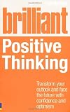 Brilliant Positive Thinking