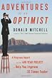Adventures of an Optimist: A Progress Report on the 400 Year Project to Help You Improve 20 Times Faster