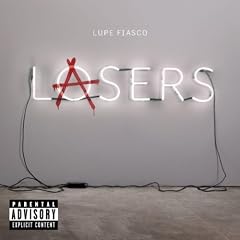 Lasers [Explicit]