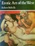 Erotic Art of the West (World history of erotic art)
