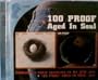Somebody's Been Sleeping/100 Proof Aged in Soul