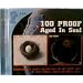 Somebody's Been Sleeping/100 Proof Aged in Soul