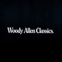 Woody Allen Classics