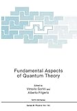 Fundamental aspects of quantum theory