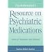 Psychotherapist's Resource on Psychiatric Medications: Issues of Treatment and Referral