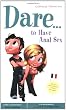 Dare To Have Anal Sex: Saucy Sex Advice From France (Positively Sexual)