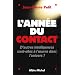 L'Ann�e du contact : D'autres intelligences sont-elles � l'oeuvre dans l'univers ?
