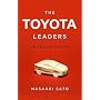The Toyota Leaders: An Executive Guide
