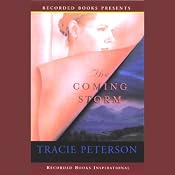 The Coming Storm | [Tracie Peterson]