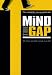 DVD : Mind the Gap