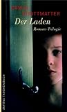 Der Laden: Romantrilogie: 3 B�nde - Erwin Strittmatter