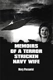 MEMOIRS OF A TERROR STRICKEN NAVY WIFE