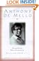 Anthony De Mello: Writings (Modern Spiritual Masters Series)