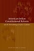 American Indian Constitutional Reform and the Rebuilding of Native Nations