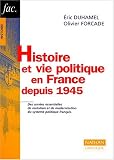 Histoire Et Vie Politique En France Depuis 1945 (Fac.)