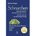 Schnarchen oder das Konzert der geschluckten Kr�ten und wie man sie zum Schweigen bringt: Die Anti-Schnarch-Therapie f�r M�nner, Frauen, Kinder