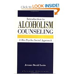 Introduction to Alcoholism Counselling: A Bio-psycho-social Approach