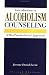 Introduction to Alcoholism Counselling: A Bio-psycho-social Approach