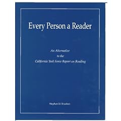 Every Person a Reader: An Alternative to the California Task Force Report on Reading