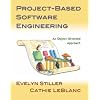 Project-Based Software Engineering: An Object-Oriented Approach