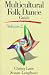 Multicultural Folk Dance Guide