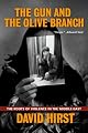 The Gun and the Olive Branch: The Roots of Violence in the Middle East (Nation Books)