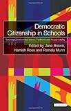 Democratic citizenship in schools : teaching controversial issues, traditions and accountability