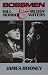Bossmen: Bill Monroe and Muddy Waters