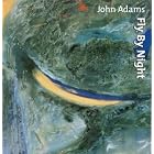 Fly By Night by John Adams