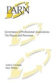 Governance of professional associations : the players and processes