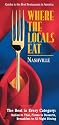 Where the Locals Eat: Nashville (Where the Locals Eat: A Guide to the Best Restaurants in America)