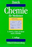 Chemie f&uuml;r Mediziner - Axel Zeeck