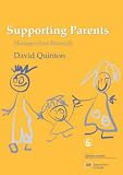 Supporting Parents: Messages from Research (Supporting Parents Research)
