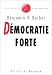 Une démocratie forte (Broché)