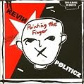 Pointing the Finger/Politicz: The Cherry Red Albums 1981-1982