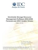 Review IDC Research  / Worldwide Storage Resource Management Software 2004-2008 Forecast and 2003 Vendor Shares