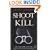 Shoot to Kill
