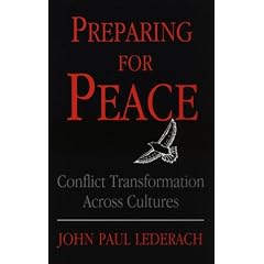 Preparing for Peace: Conflict Transformation Across Culture (Syracuse Studies on Peace and Conflict Resolution)