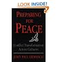 Preparing for Peace: Conflict Transformation Across Cultures (Syracuse Studies on Peace and Conflict Resolution)
