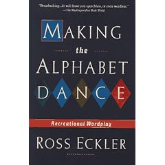 Making the Alphabet Dance: Recreational Wordplay