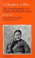 A Daughter of Han: The Autobiography of a Chinese Working Woman