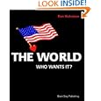 The World Who Wants It? by Ben Nicholson