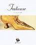 Footwear: La Calzatura (Bella Cosa Library)