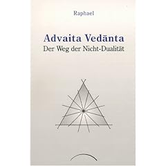 Advaita Vedanta, Der Weg der Nicht-Dualit�t