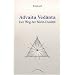 Advaita Vedanta, Der Weg der Nicht-Dualit�t