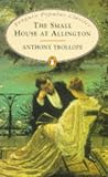 Small House at Allington, the (Penguin Popular Classics)