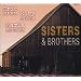 Sisters & Brothers