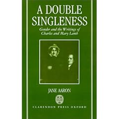 A Double Singleness: Gender and the Writings of Charles and Mary Lamb