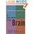 A User's Guide to the Brain: Perception, Attention and the Four Theaters of the Brain
