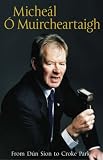 From Dun Sion to Croke Park: The Autobiography